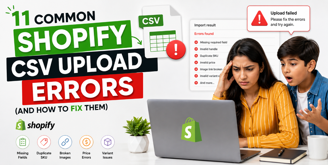 Common Shopify CSV Upload Errors